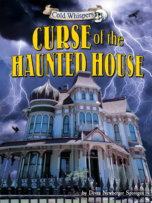 Title details for Curse of the Haunted House by Devra Newberger Speregen - Available